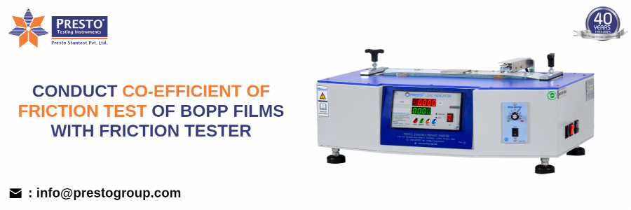 Conduct co-efficient of friction test of BOPP films with friction tester